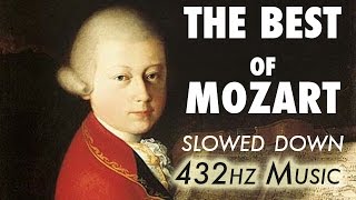 The Best Of Mozart  Slowed Down  432Hz  45 Hours [upl. by Nami]