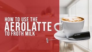 How To Use the AeroLatte To Froth Milk [upl. by Nahtannhoj31]