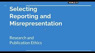 Selective Reporting and Misrepresentation of data Research and Publication ethics Phd coursework [upl. by Lysander513]