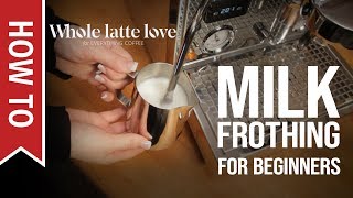 How To Milk Frothing for Beginners 5 Tips [upl. by Yahsan]